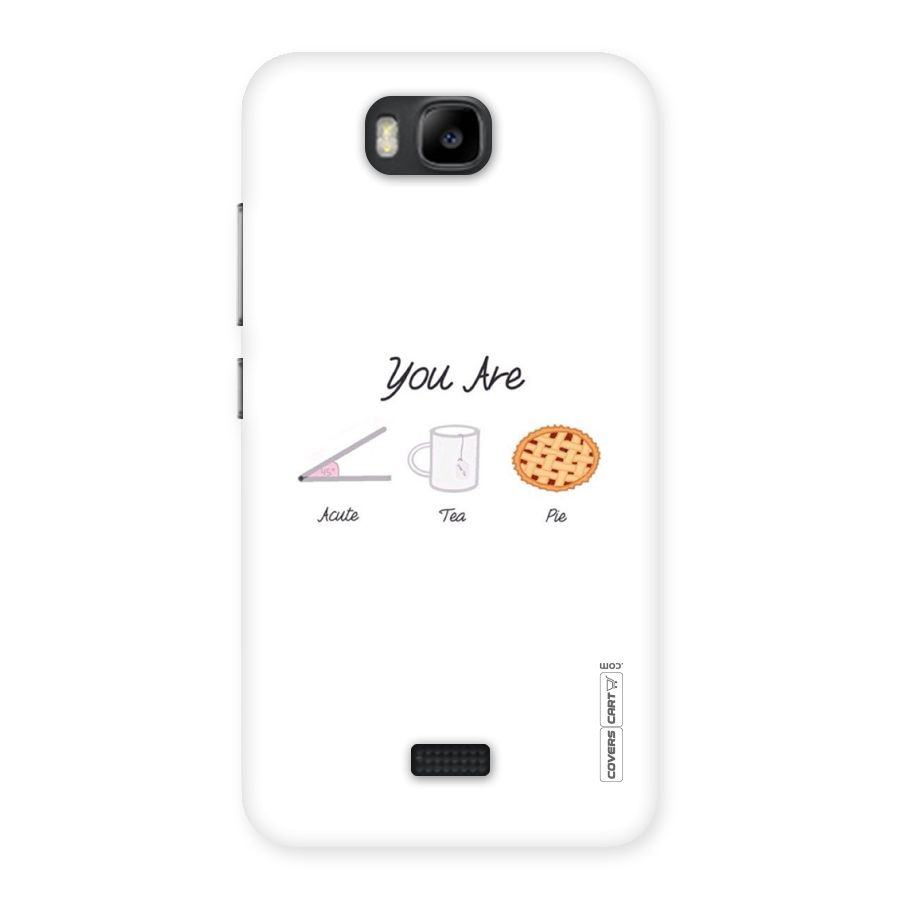 Acute Tea Pie Back Case for Honor Bee