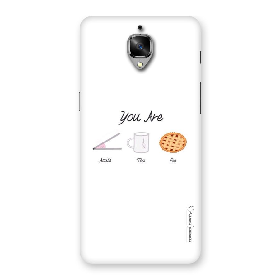 Acute Tea Pie Back Case for OnePlus 3T