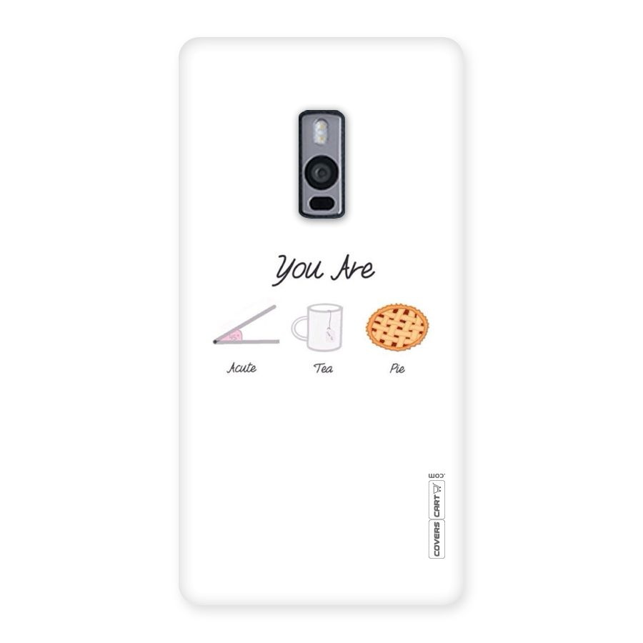 Acute Tea Pie Back Case for OnePlus Two