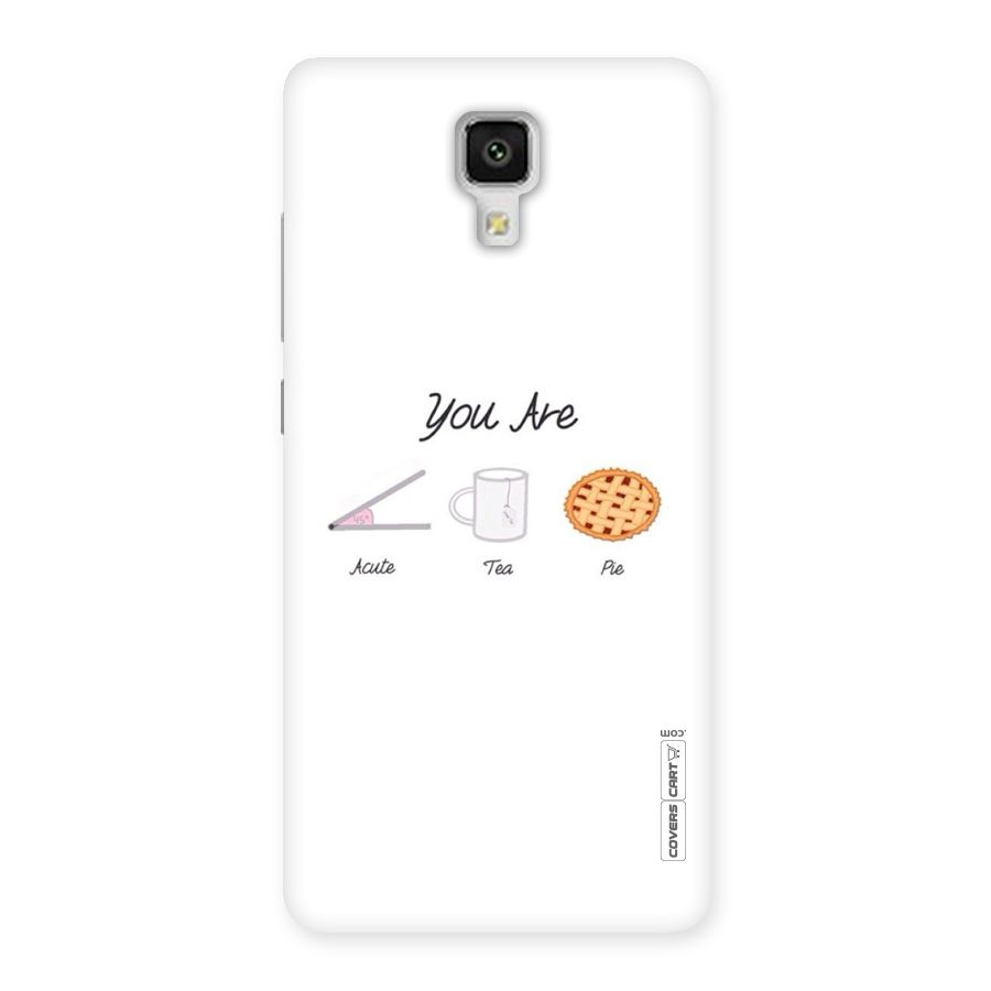 Acute Tea Pie Back Case for Xiaomi Mi 4
