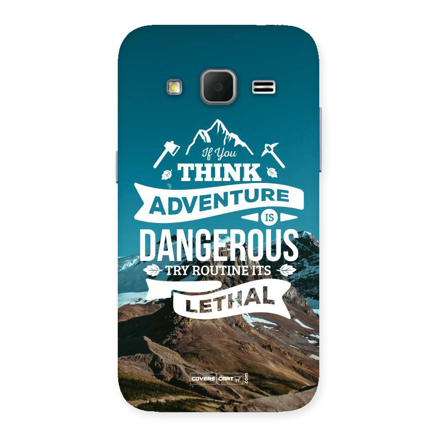 Adventure Dangerous Lethal Back Case for Galaxy Core Prime