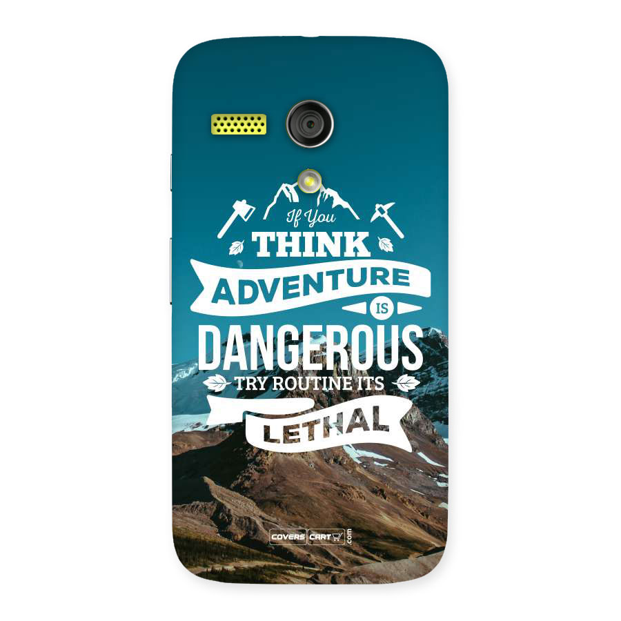 Adventure Dangerous Lethal Back Case for Moto G