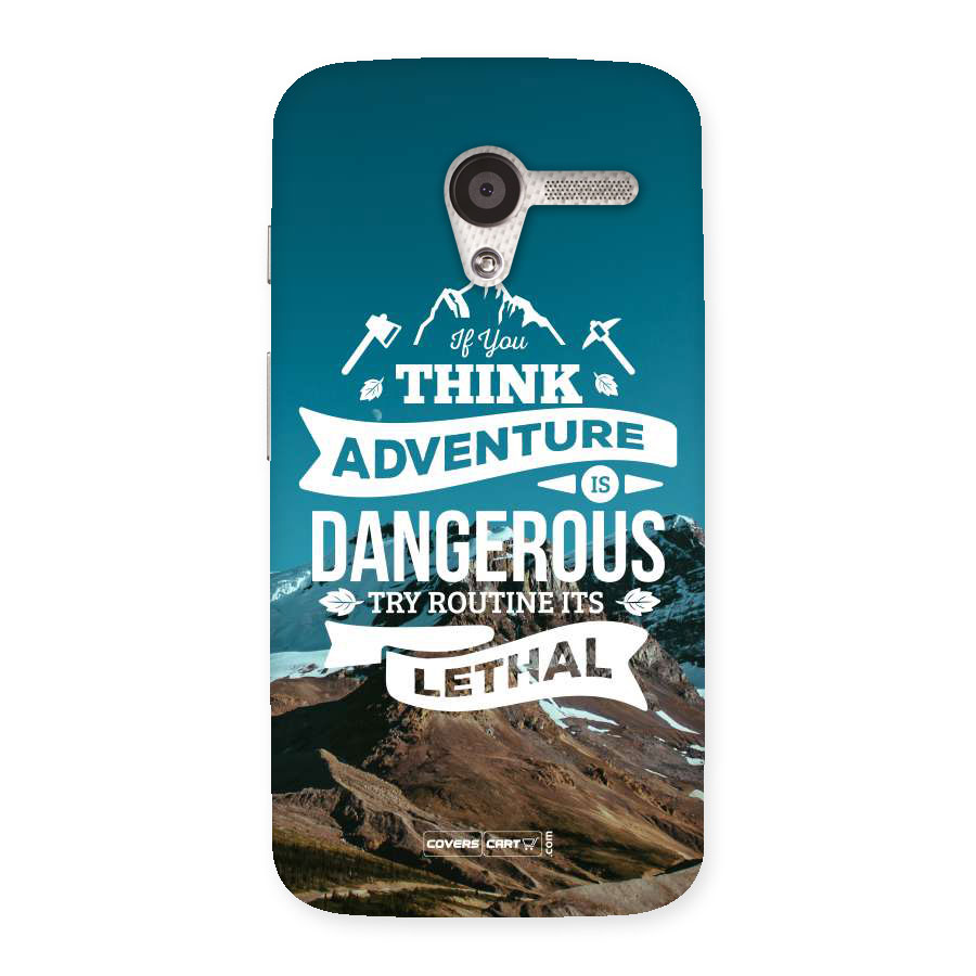 Adventure Dangerous Lethal Back Case for Moto X