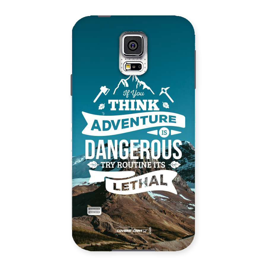 Adventure Dangerous Lethal Back Case for Samsung Galaxy S5