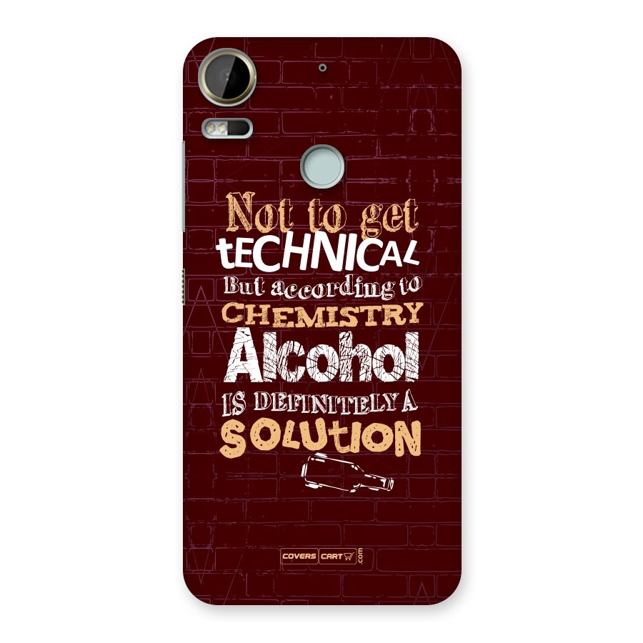 Alcohol is Definitely a Solution Back Case for Desire 10 Pro