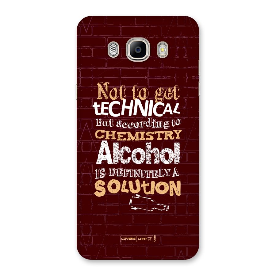 Alcohol is Definitely a Solution Back Case for Galaxy On8