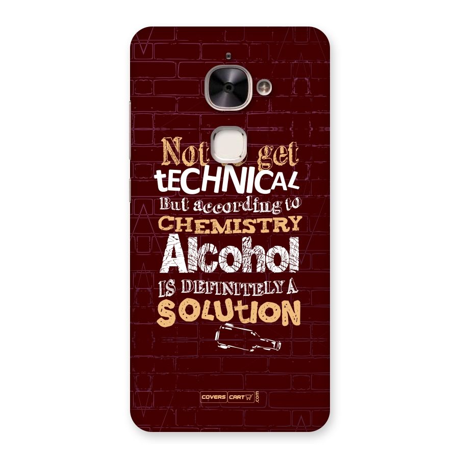 Alcohol is Definitely a Solution Back Case for Le 2