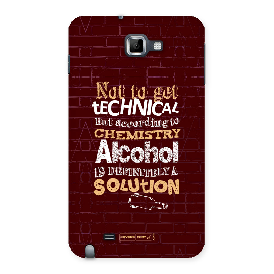 Alcohol is Definitely a Solution Back Case for Galaxy Note