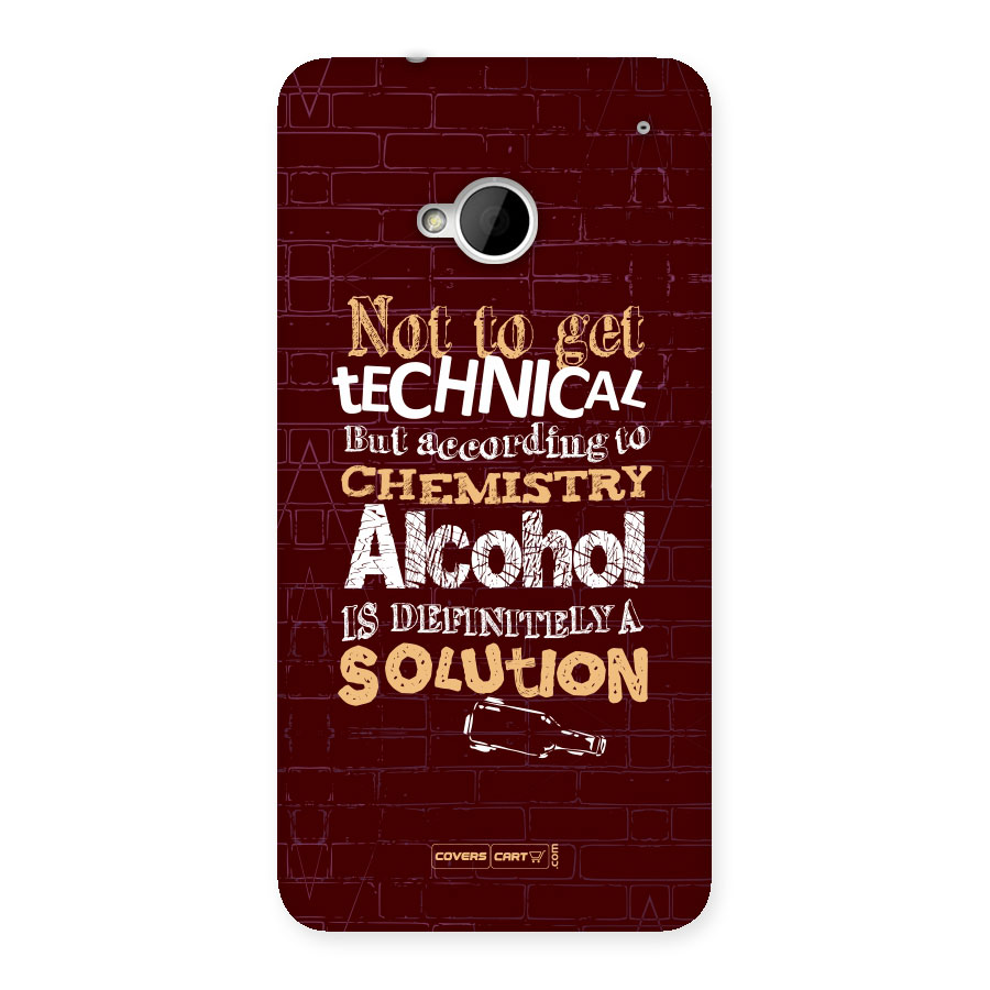 Alcohol is Definitely a Solution Back Case for HTC One M7