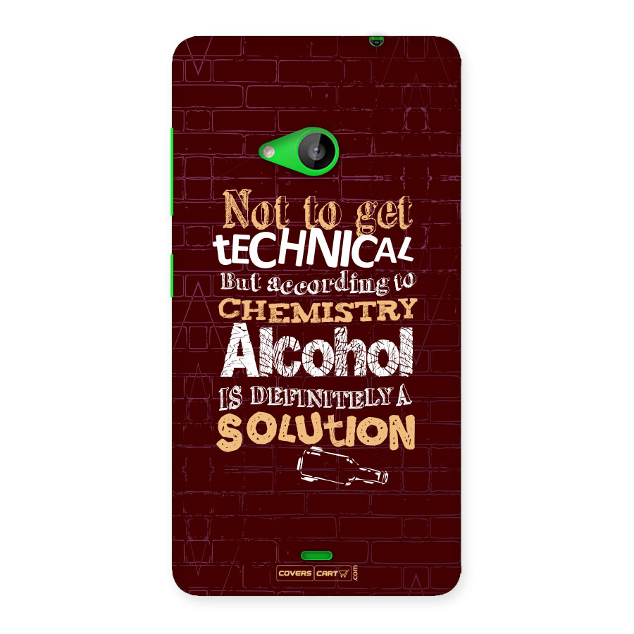 Alcohol is Definitely a Solution Back Case for Lumia 535