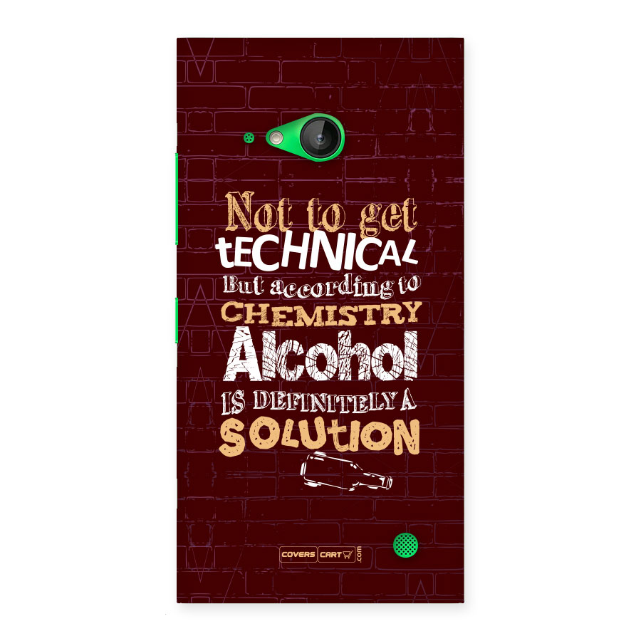 Alcohol is Definitely a Solution Back Case for Lumia 730