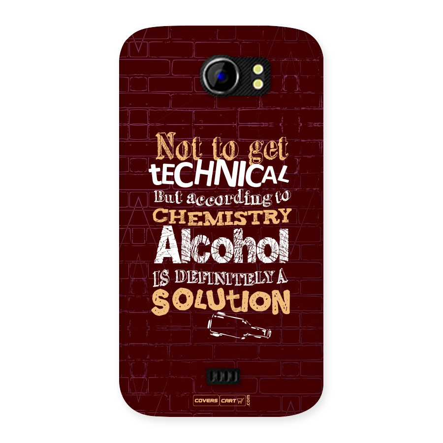 Alcohol is Definitely a Solution Back Case for Micromax Canvas 2 A110