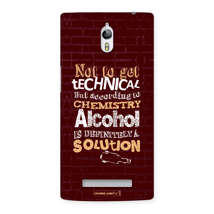 Alcohol is Definitely a Solution Back Case for Oppo Find 7