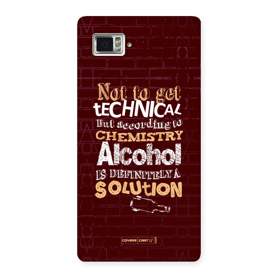 Alcohol is Definitely a Solution Back Case for Vibe Z2 Pro K920