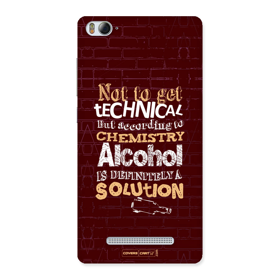 Alcohol is Definitely a Solution Back Case for Xiaomi Mi4i