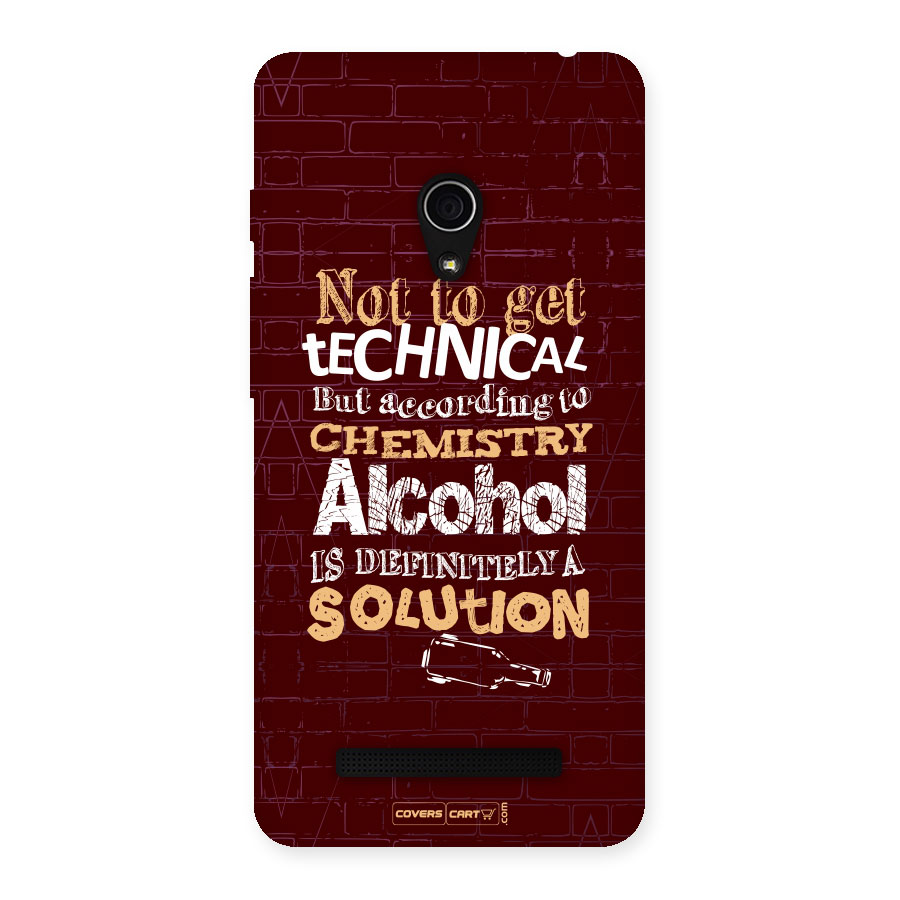Alcohol is Definitely a Solution Back Case for Zenfone 5