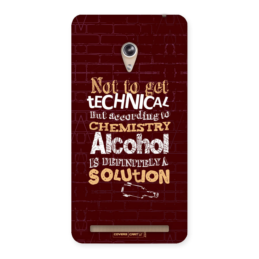 Alcohol is Definitely a Solution Back Case for Zenfone 6