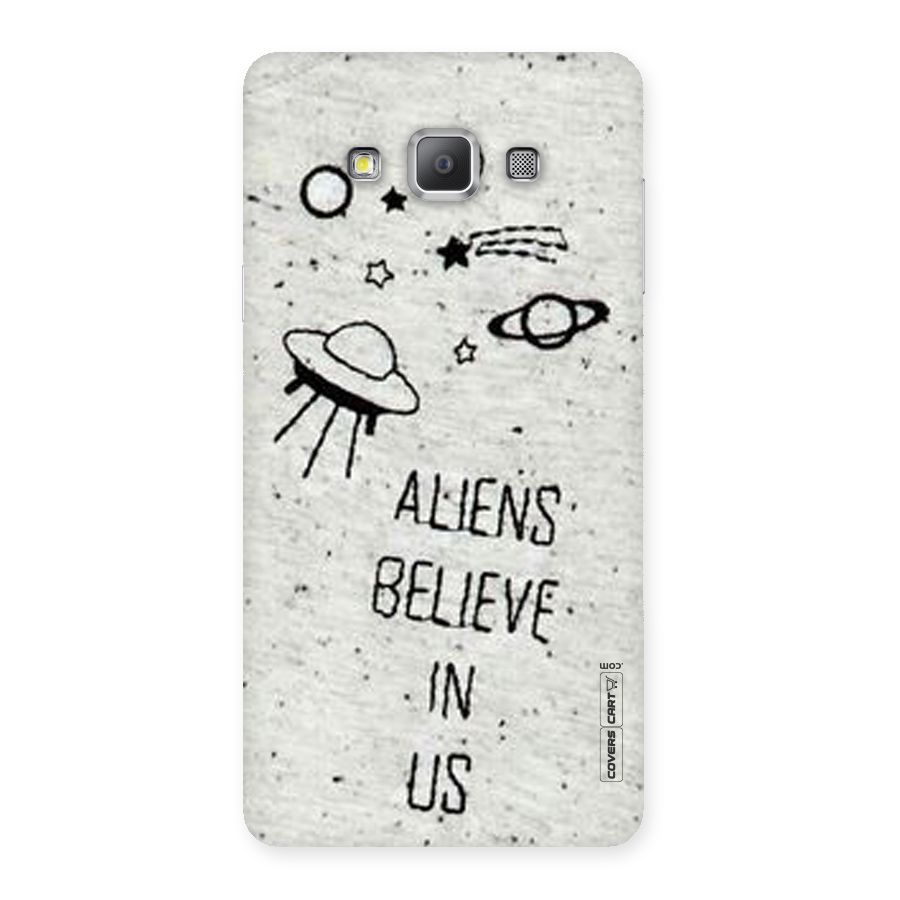 Aliens Believe In Us Back Case for Galaxy A7