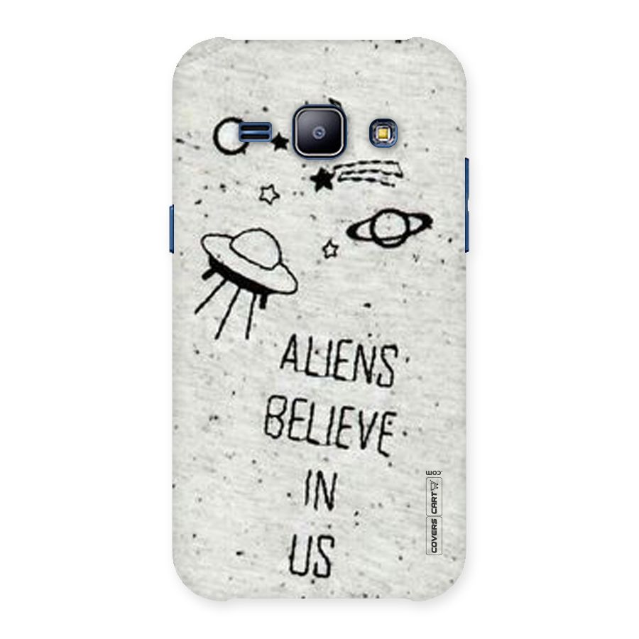 Aliens Believe In Us Back Case for Galaxy J1