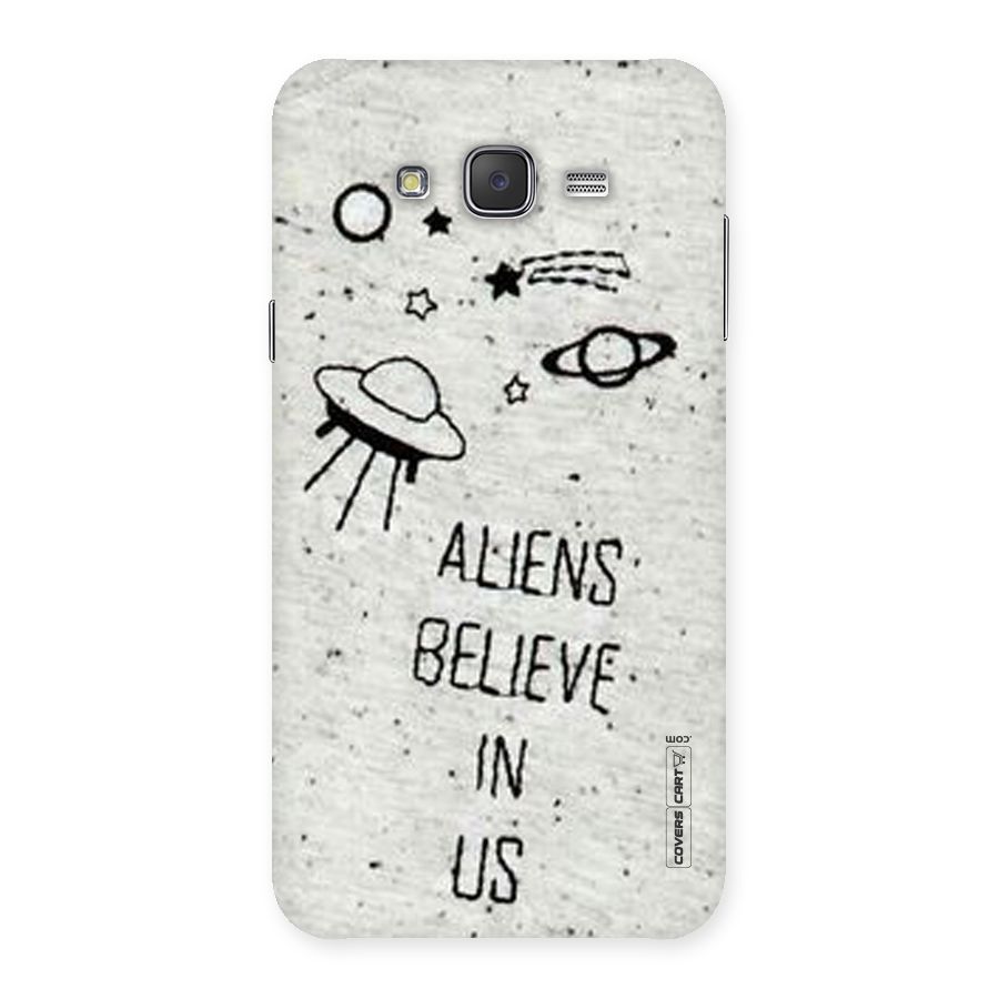 Aliens Believe In Us Back Case for Galaxy J7