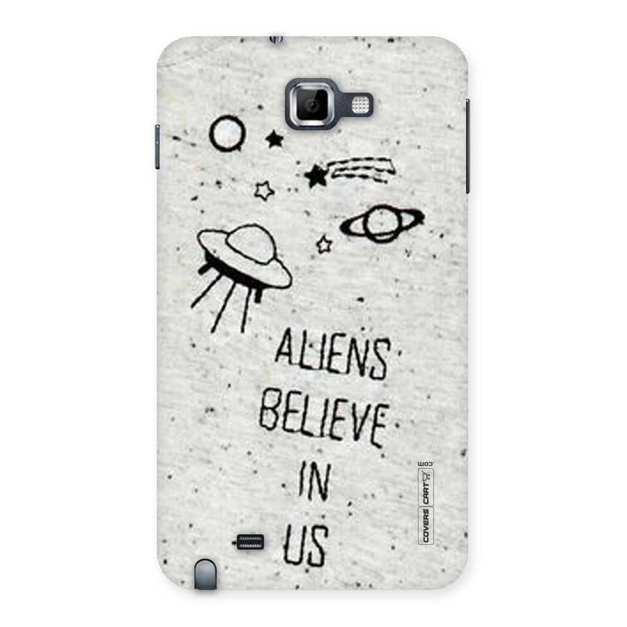 Aliens Believe In Us Back Case for Galaxy Note