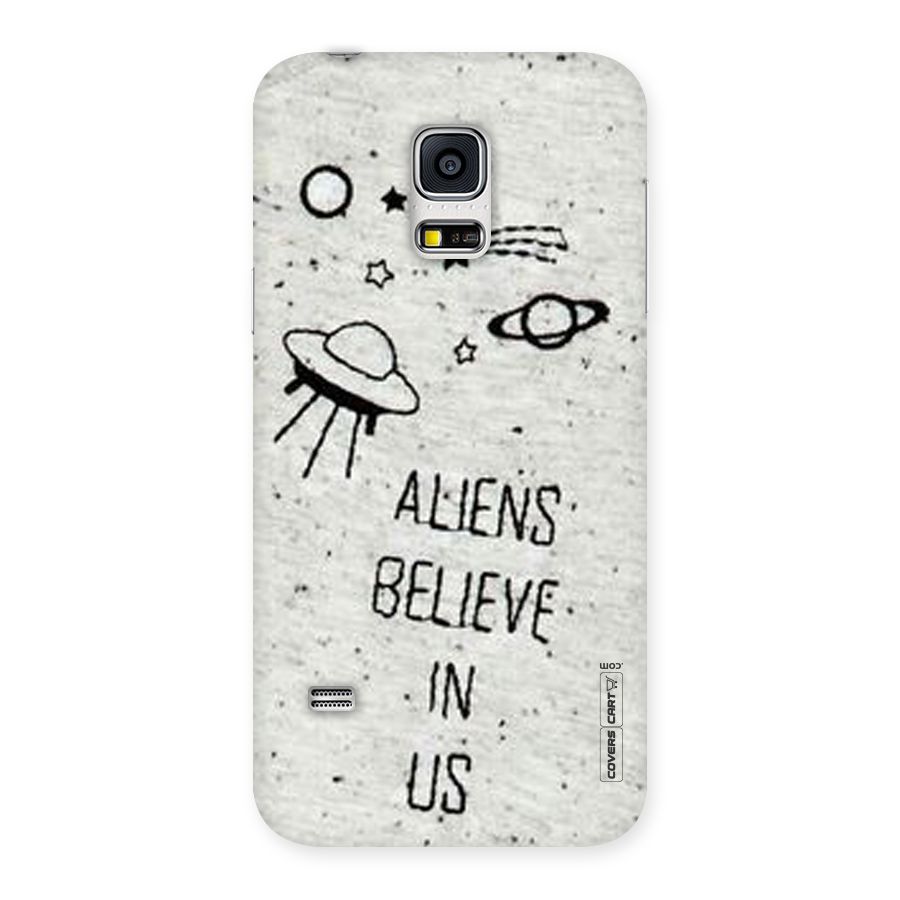 Aliens Believe In Us Back Case for Galaxy S5 Mini