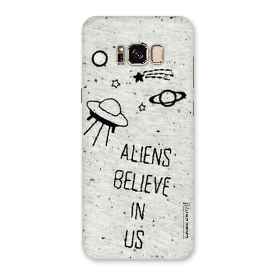 Aliens Believe In Us Back Case for Galaxy S8 Plus