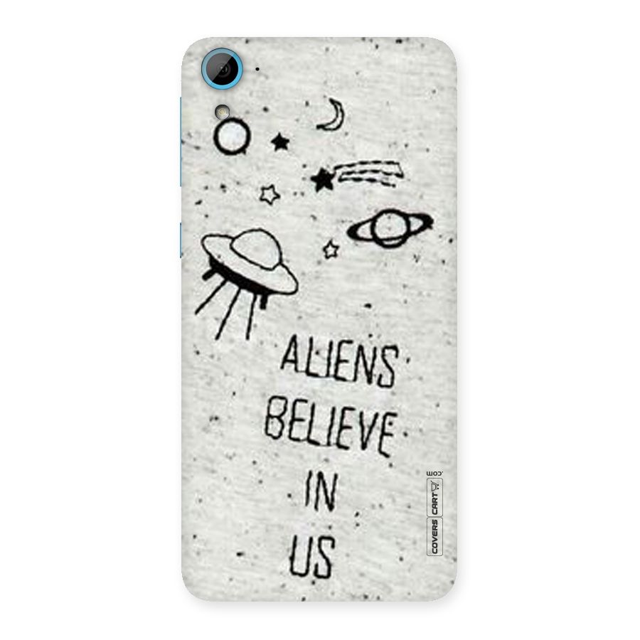 Aliens Believe In Us Back Case for HTC Desire 826