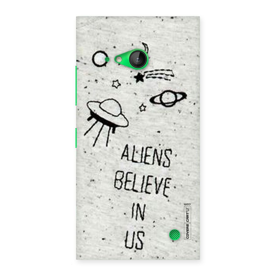 Aliens Believe In Us Back Case for Lumia 730