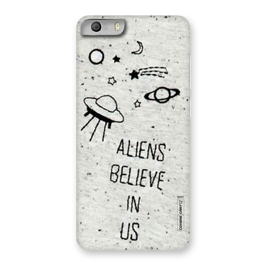 Aliens Believe In Us Back Case for Micromax Canvas Knight 2