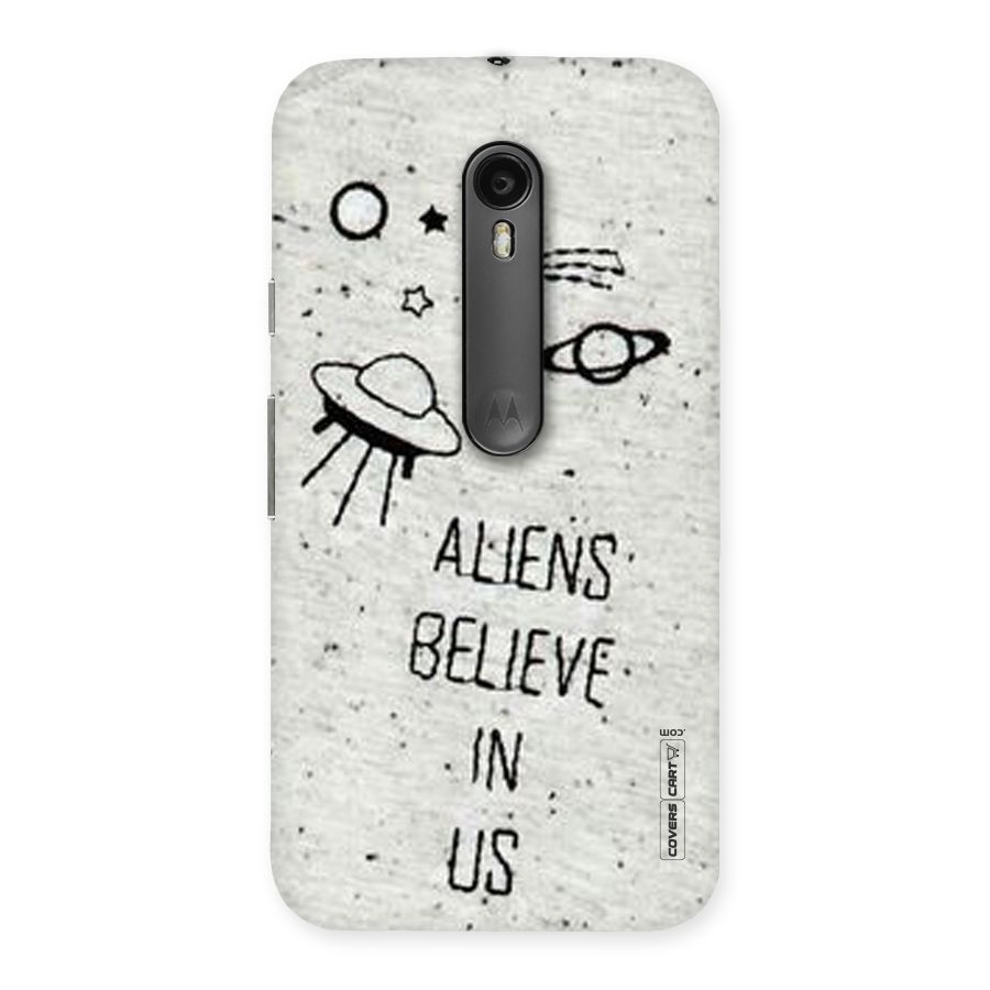 Aliens Believe In Us Back Case for Moto G3