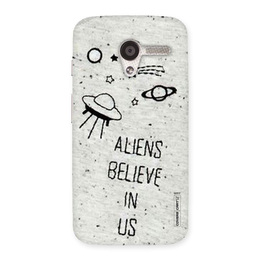 Aliens Believe In Us Back Case for Moto X