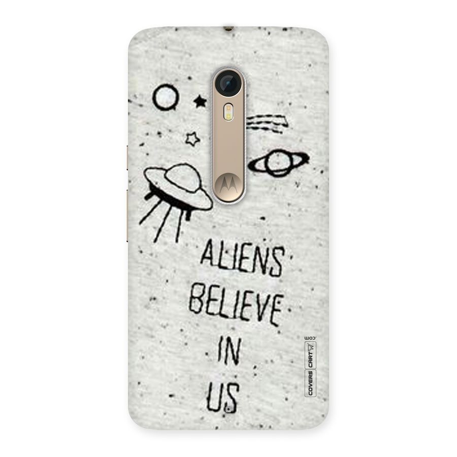 Aliens Believe In Us Back Case for Motorola Moto X Style
