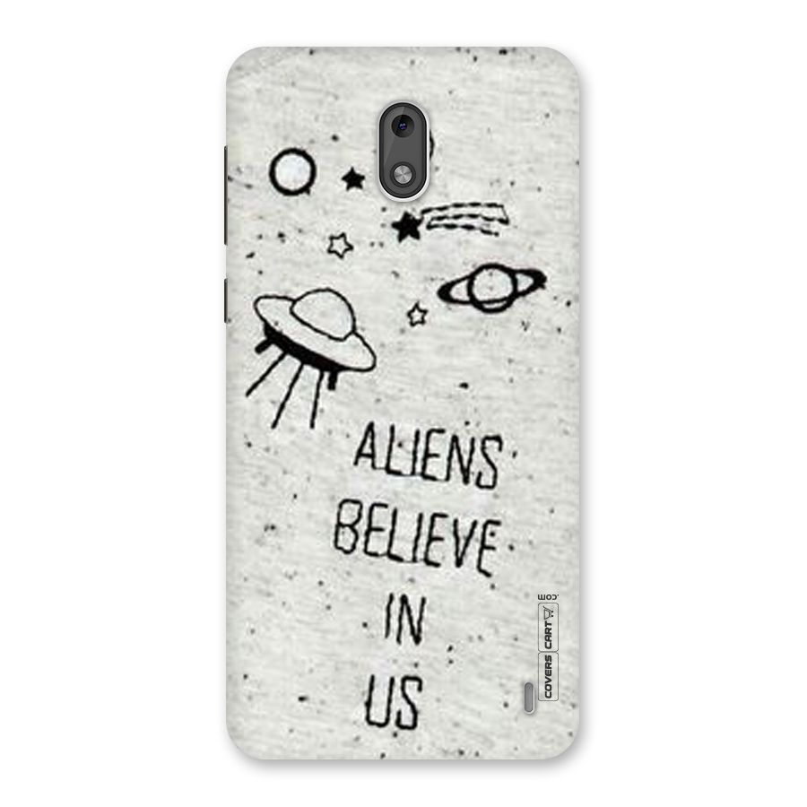Aliens Believe In Us Back Case for Nokia 2