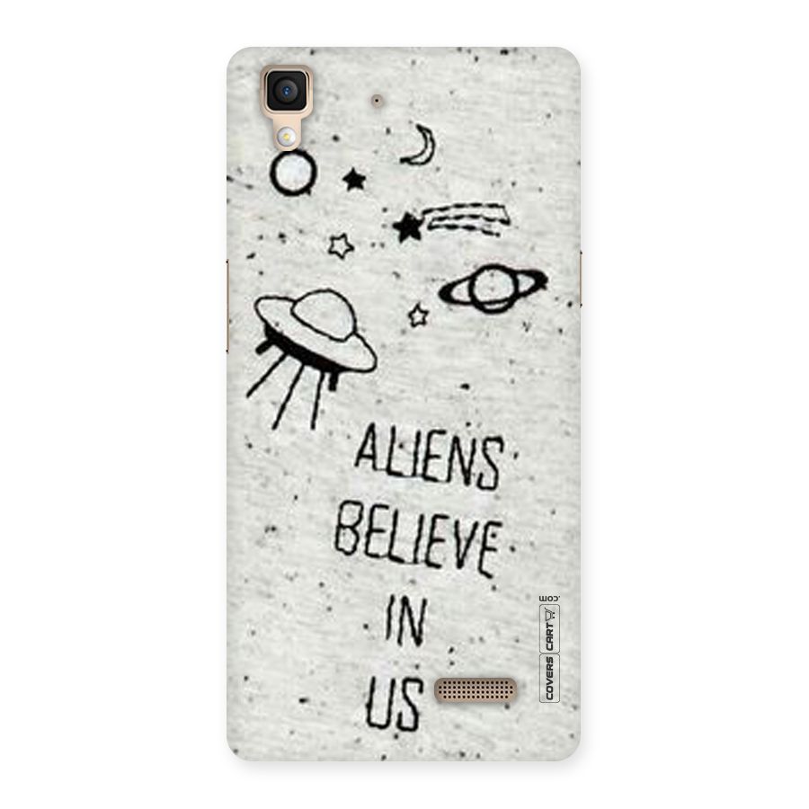 Aliens Believe In Us Back Case for Oppo R7