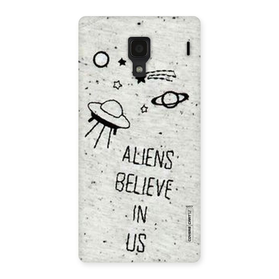Aliens Believe In Us Back Case for Redmi 1S