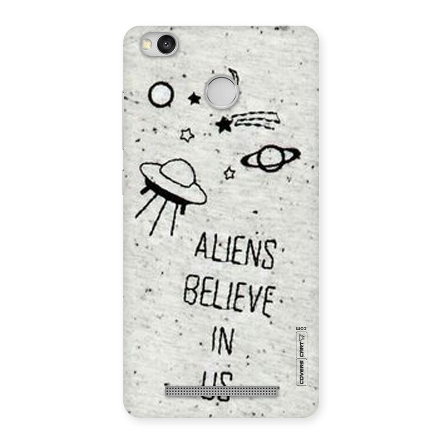 Aliens Believe In Us Back Case for Redmi 3S Prime