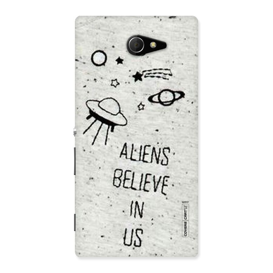 Aliens Believe In Us Back Case for Sony Xperia M2