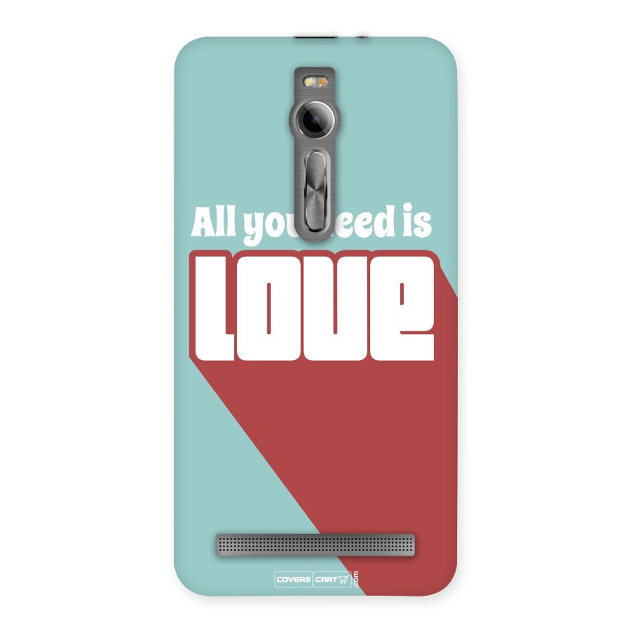 All You Need Is Love Back Case for Asus Zenfone 2