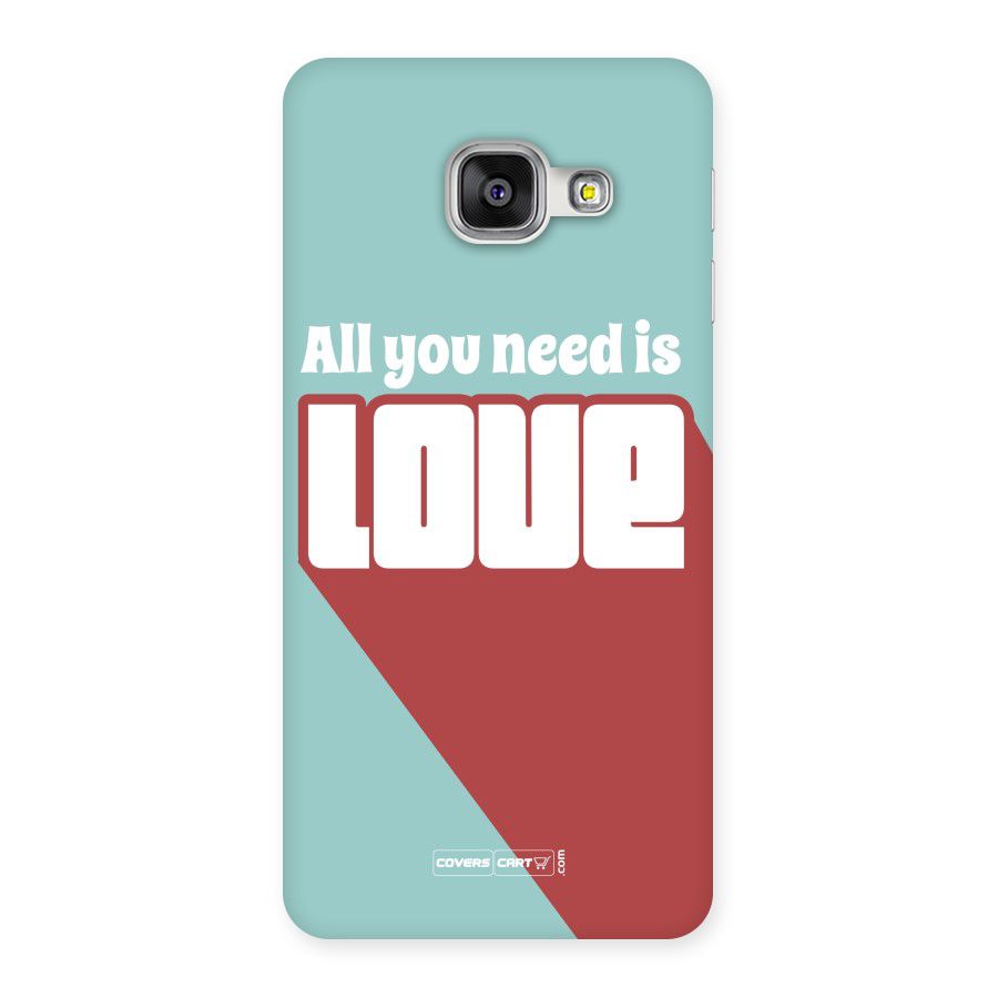 All You Need Is Love Back Case for Galaxy A3 2016