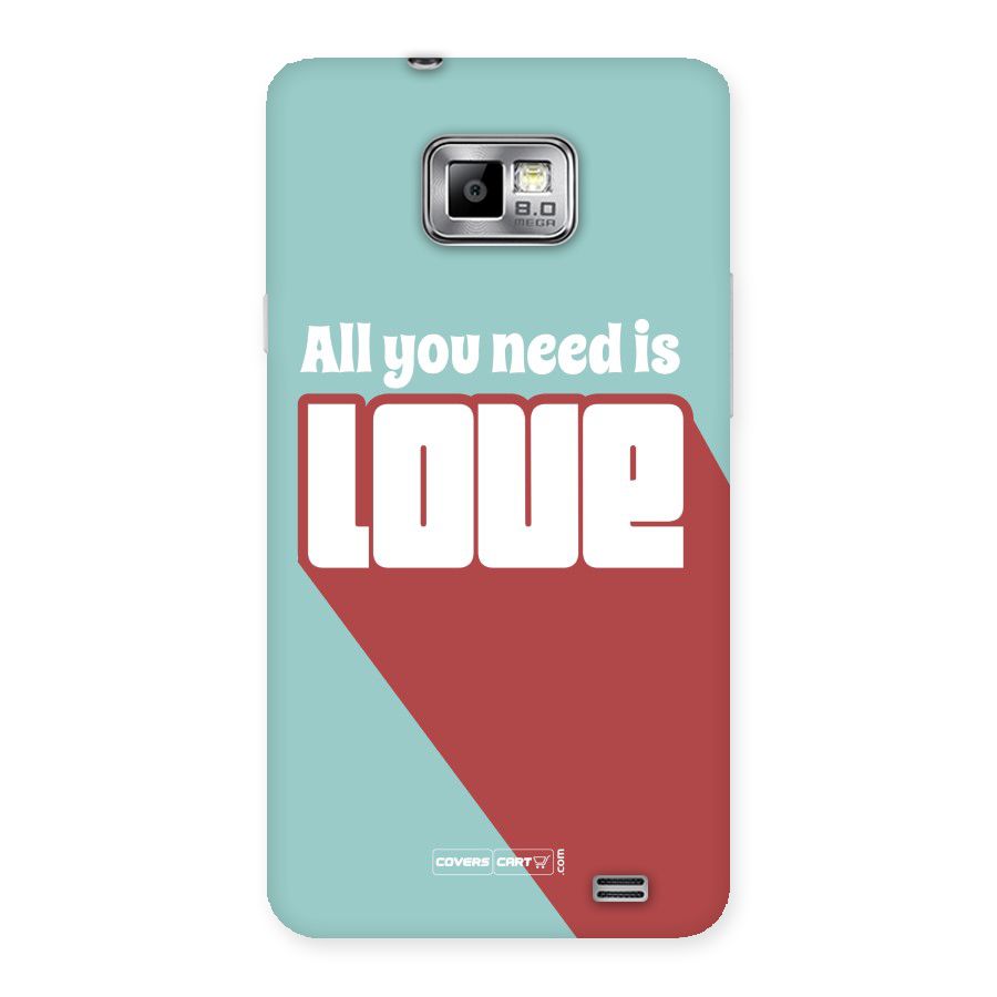 All You Need Is Love Back Case for Galaxy S2