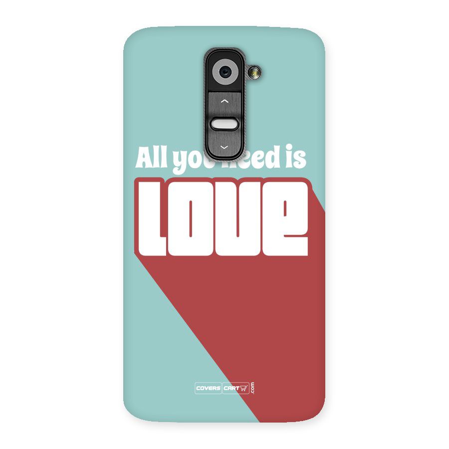 All You Need Is Love Back Case for LG G2