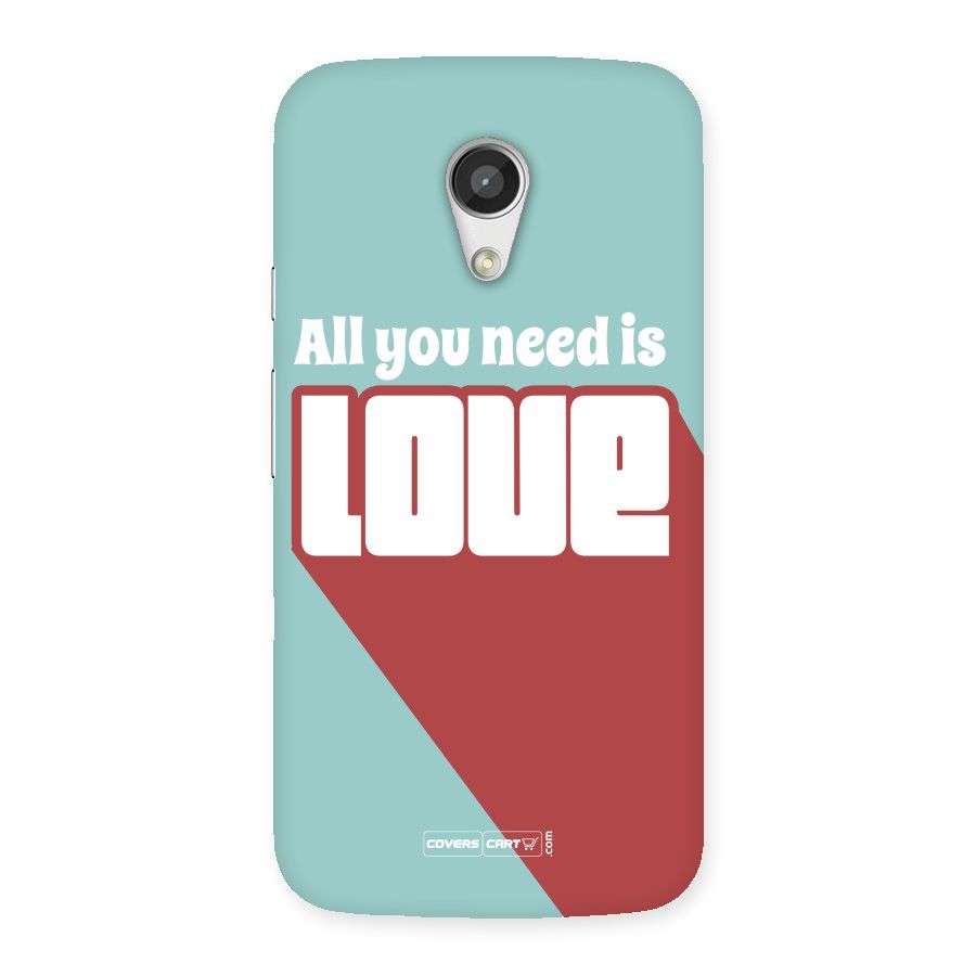 All You Need Is Love Back Case for Moto G 2nd Gen