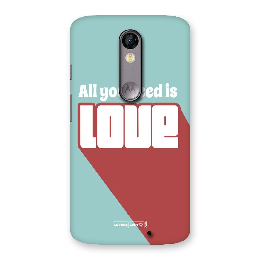 All You Need Is Love Back Case for Moto X Force