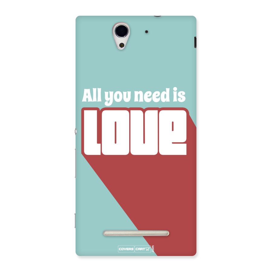 All You Need Is Love Back Case for Sony Xperia C3