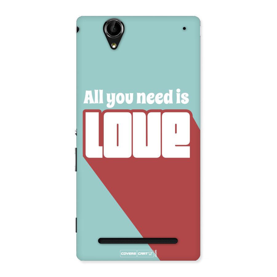 All You Need Is Love Back Case for Sony Xperia T2