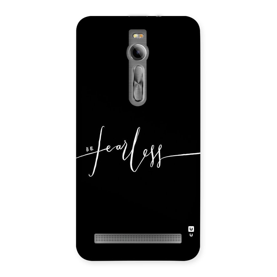 Always Be Fearless Back Case for Asus Zenfone 2