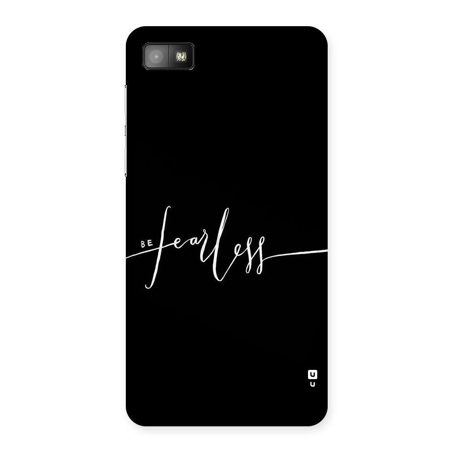 Always Be Fearless Back Case for Blackberry Z10
