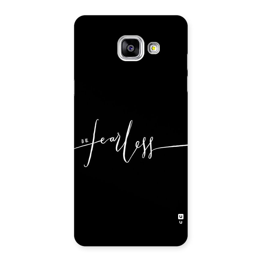 Always Be Fearless Back Case for Galaxy A5 2016