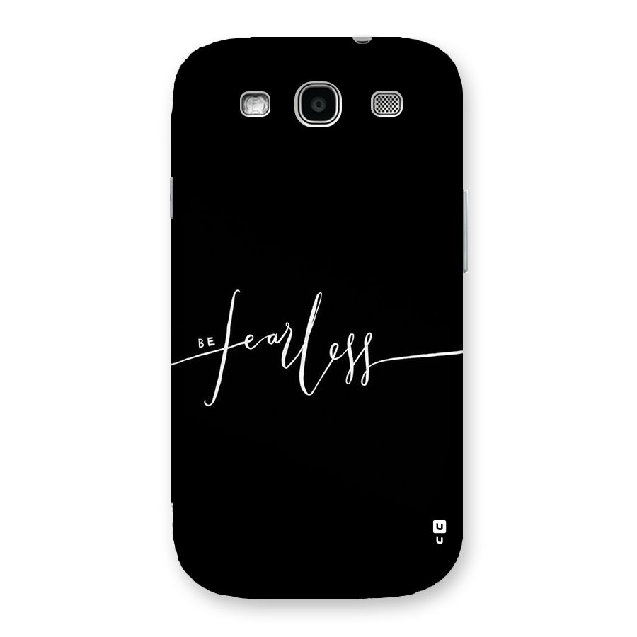 Always Be Fearless Back Case for Galaxy S3